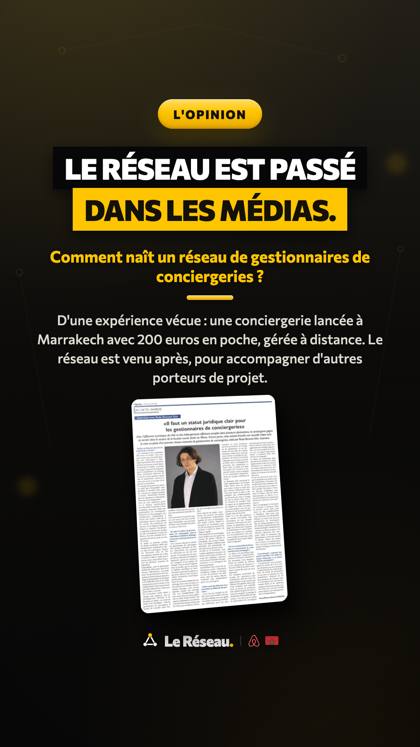 Story médias · L'Opinion · Comment naît un réseau de gestionnaires de conciergeries ? (S6)