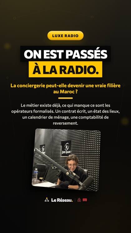Story médias · Luxe Radio · La conciergerie peut-elle devenir une vraie filière au Maroc ? (S3)